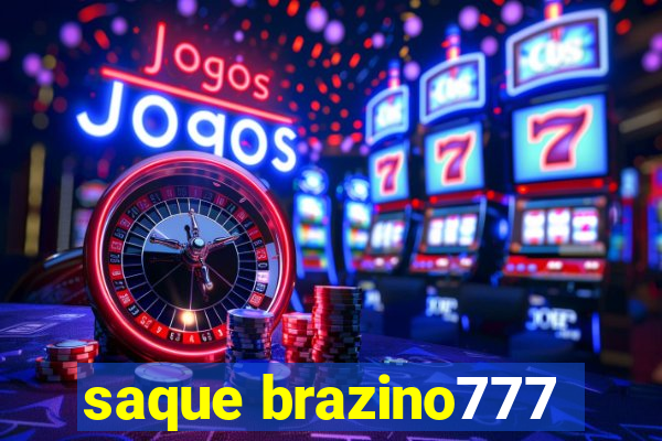 saque brazino777